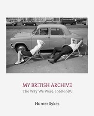 My British Archive: The Way We Were: 1968-1983 цена и информация | Книги по фотографии | kaup24.ee