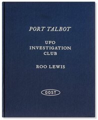 Port Talbot UFO Investigation Club hind ja info | Fotograafia raamatud | kaup24.ee