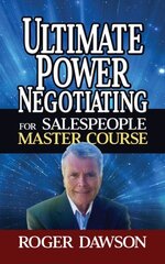 Ultimate Power Negotiating for Salespeople Master Course hind ja info | Majandusalased raamatud | kaup24.ee