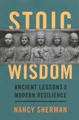 Stoic Wisdom: Ancient Lessons for Modern Resilience цена и информация | Исторические книги | kaup24.ee