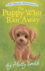 Puppy Who Ran Away цена и информация | Книги для подростков и молодежи | kaup24.ee