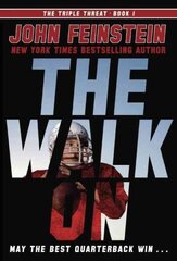 Walk On (The Triple Threat, 1): The Triple Threat, 1 цена и информация | Книги для подростков и молодежи | kaup24.ee