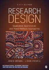 Research Design - International Student Edition: Qualitative, Quantitative, and Mixed Methods Approaches 6th Revised edition hind ja info | Entsüklopeediad, teatmeteosed | kaup24.ee