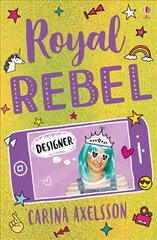 Royal Rebel: Designer цена и информация | Книги для подростков и молодежи | kaup24.ee