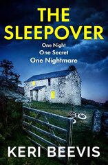 Sleepover: The BRAND NEW unputdownable, page-turning psychological thriller from bestseller Keri Beevis hind ja info | Fantaasia, müstika | kaup24.ee