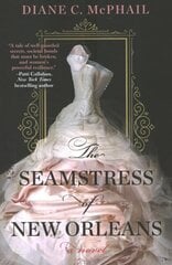 Seamstress of New Orleans: A Fascinating Novel of Southern Historical Fiction hind ja info | Fantaasia, müstika | kaup24.ee