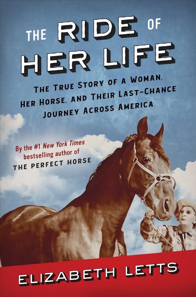 Ride of Her Life: The True Story of a Woman, Her Horse, and Their Last-Chance Journey Across America цена и информация | Elulooraamatud, biograafiad, memuaarid | kaup24.ee