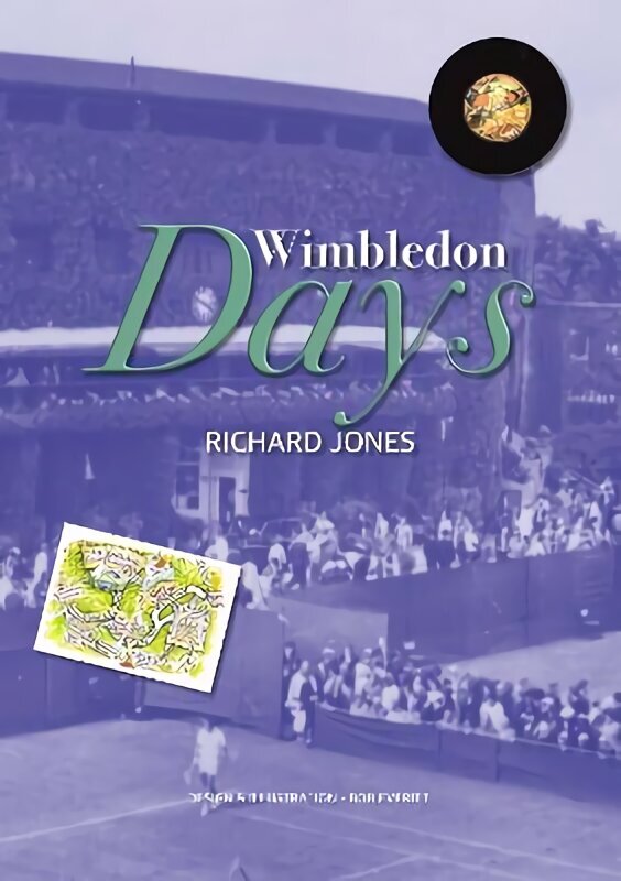 Wimbledon Days: An Ordinary Life in an Extraordinary Place hind ja info | Tervislik eluviis ja toitumine | kaup24.ee