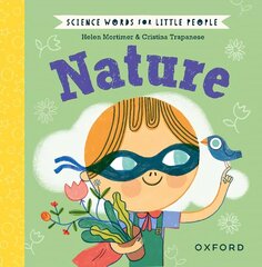 Science Words for Little People: Nature 1 hind ja info | Väikelaste raamatud | kaup24.ee