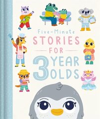Five-Minute Stories for 3 Year Olds цена и информация | Книги для подростков и молодежи | kaup24.ee