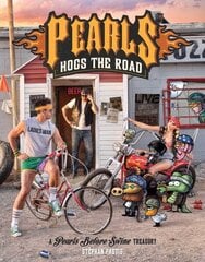 Pearls Hogs the Road: A Pearls Before Swine Treasury цена и информация | Фантастика, фэнтези | kaup24.ee