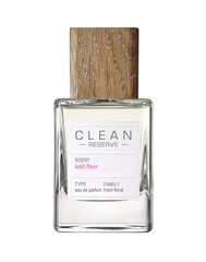 Parfüümvesi naistele Clean Reserve Lush Fleur Edp, 50 ml цена и информация | Женские духи | kaup24.ee