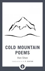 Cold Mountain Poems: Zen Poems of Han Shan, Shih Te, and Wang Fan-chih цена и информация | Исторические книги | kaup24.ee