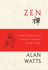 Zen: A Short Introduction with Illustrations by the Author цена и информация | Духовная литература | kaup24.ee