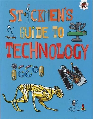 Stickmen's Guide to Technology: Stickmen's Guide to Stem hind ja info | Väikelaste raamatud | kaup24.ee