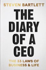 Diary of a CEO: The 33 Laws of Business and Life hind ja info | Eneseabiraamatud | kaup24.ee