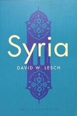 Syria: A Modern History hind ja info | Ühiskonnateemalised raamatud | kaup24.ee