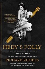 Hedy's Folly: The Life and Breakthrough Inventions of Hedy Lamarr, the Most Beautiful Woman in the World цена и информация | Биографии, автобиогафии, мемуары | kaup24.ee