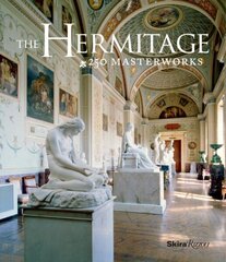 Hermitage: 250 Masterworks hind ja info | Kunstiraamatud | kaup24.ee