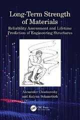 Long-Term Strength of Materials: Reliability Assessment and Lifetime Prediction of Engineering Structures hind ja info | Ühiskonnateemalised raamatud | kaup24.ee