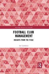 Football Club Management: Insights from the Field цена и информация | Книги о питании и здоровом образе жизни | kaup24.ee