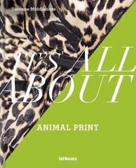 It's All About Animal Print цена и информация | Книги о моде | kaup24.ee