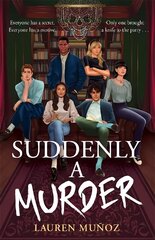 Suddenly A Murder: It's all pretend ... Until one of them turns up dead hind ja info | Noortekirjandus | kaup24.ee