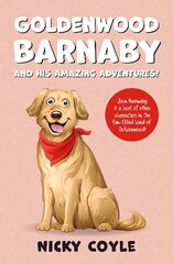 Goldenwood Barnaby and his Amazing Adventures! цена и информация | Фантастика, фэнтези | kaup24.ee