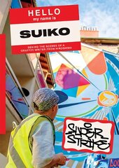 Super Strike: Behind the scenes of a Japanese Graffiti hind ja info | Kunstiraamatud | kaup24.ee