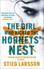 Girl Who Kicked the Hornets' Nest: The third unputdownable novel in the Dragon Tattoo series - 100 million copies sold worldwide hind ja info | Fantaasia, müstika | kaup24.ee