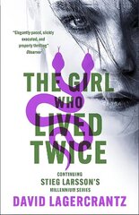 Girl Who Lived Twice: A Thrilling New Dragon Tattoo Story hind ja info | Fantaasia, müstika | kaup24.ee