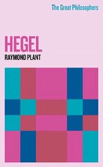 Great Philosophers: Hegel hind ja info | Ajalooraamatud | kaup24.ee