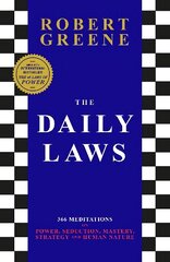 Daily Laws: 366 Meditations on Power, Seduction, Mastery, Strategy and Human Nature Main цена и информация | Самоучители | kaup24.ee