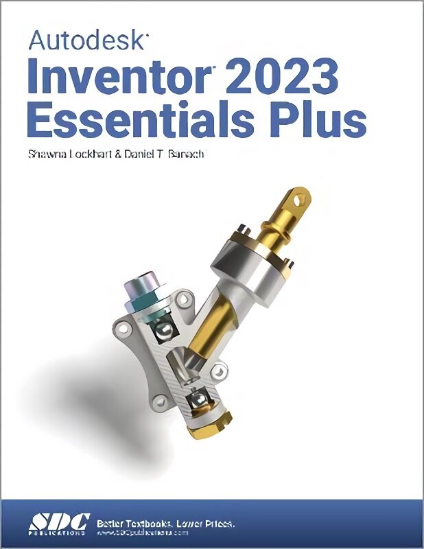 Autodesk Inventor 2023 Essentials Plus hind ja info | Majandusalased raamatud | kaup24.ee