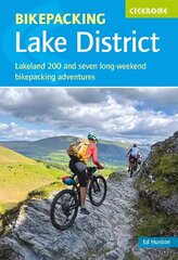 Bikepacking in the Lake District: Lakeland 200 and seven long-weekend bikepacking adventures цена и информация | Путеводители, путешествия | kaup24.ee