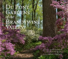 Du Pont Gardens of the Brandywine Valley hind ja info | Aiandusraamatud | kaup24.ee