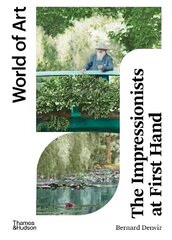 Impressionists at First Hand New Edition цена и информация | Книги об искусстве | kaup24.ee