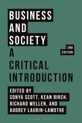 Business and Society: A Critical Introduction 2nd edition цена и информация | Книги по экономике | kaup24.ee