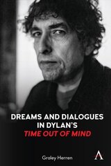 Dreams and Dialogues in Dylan's Time Out of Mind цена и информация | Поэзия | kaup24.ee