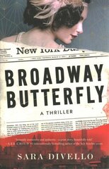 Broadway Butterfly: A Thriller цена и информация | Фантастика, фэнтези | kaup24.ee