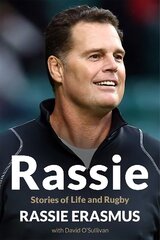 Rassie: Stories of Life and Rugby hind ja info | Elulooraamatud, biograafiad, memuaarid | kaup24.ee