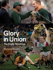 Glory in Union: The Rugby World Cup цена и информация | Книги о питании и здоровом образе жизни | kaup24.ee