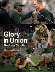 Glory in Union: The Rugby World Cup hind ja info | Tervislik eluviis ja toitumine | kaup24.ee