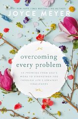 Overcoming Every Problem: 40 promises from God's Word to strengthen you through life's greatest challenges цена и информация | Духовная литература | kaup24.ee