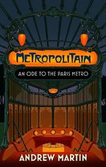 Metropolitain: An Ode to the Paris Metro hind ja info | Tervislik eluviis ja toitumine | kaup24.ee