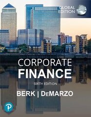 Corporate Finance, Global Edition 6th edition hind ja info | Majandusalased raamatud | kaup24.ee
