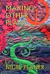 Making Other Plans hind ja info | Luule | kaup24.ee