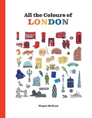 All the Colours of London hind ja info | Väikelaste raamatud | kaup24.ee