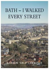 BATH - I Walked Every Street цена и информация | Исторические книги | kaup24.ee