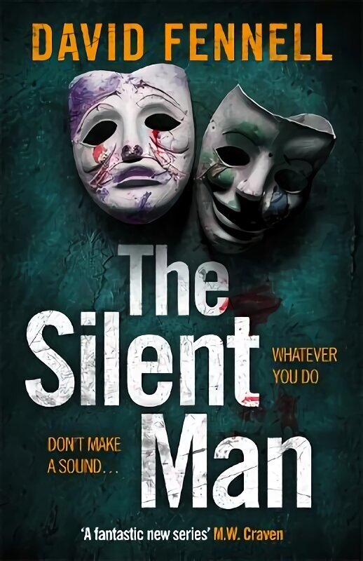 Silent Man: The brand new 2023 crime thriller from the acclaimed author of The Art of Death hind ja info | Fantaasia, müstika | kaup24.ee